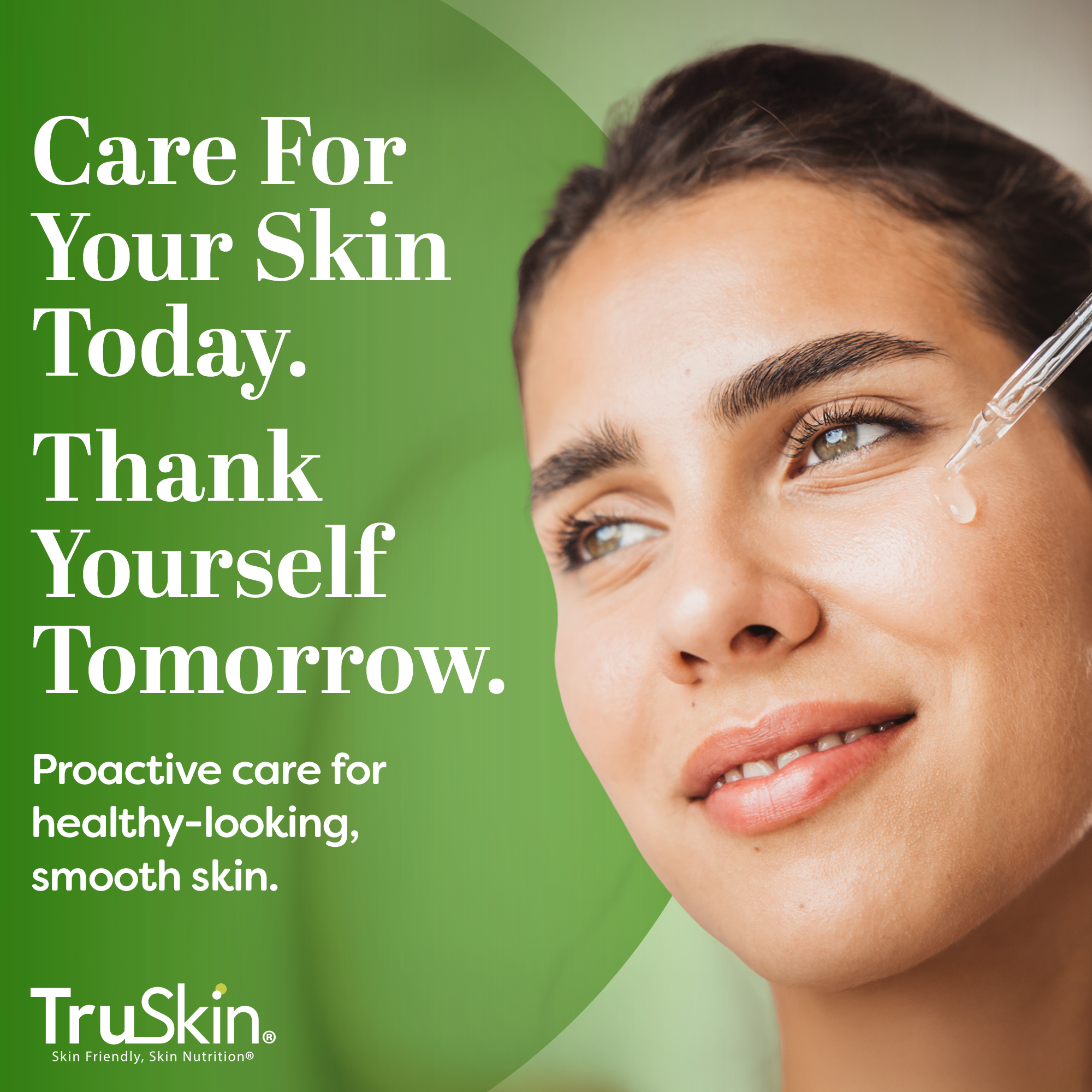 Advertisement for TruSkin with a woman applying skincare product and text encouraging proactive skin care.